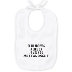 Je veux de la Mettwurscht - Bavoir - Alsace - Coton bio - imprimé fr